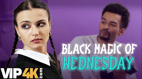 DADDY4K. FUCKING SLUT dressed as WEDNESDAY is masturbating to get DADDY’S BIG BLACK COCK